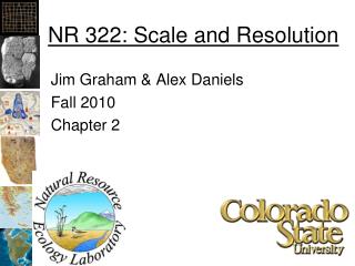 NR 322: Scale and Resolution
