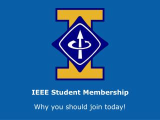 IEEE Student Membership