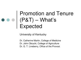 Promotion and Tenure (P&amp;T) – What’s Expected
