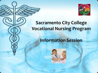 Sacramento City College Vocational Nursing Program Information Session