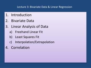 Lecture 3: Bivariate Data &amp; Linear Regression