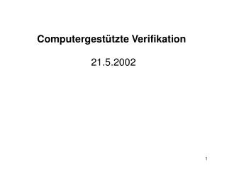 Computergest ützte Verifikation