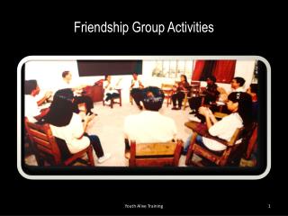 Friendship Group Activities