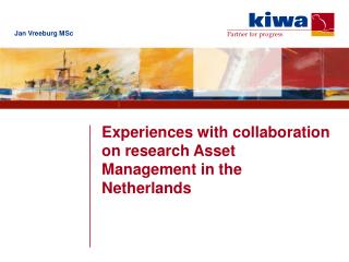 Experiences with collaboration on research Asset Management in the Netherlands