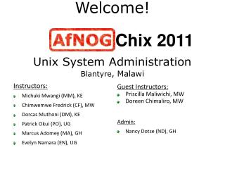 Welcome! Unix System Administration Blantyre , Malawi