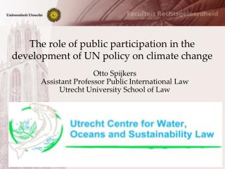 The role of public participation in the development of UN policy on climate change
