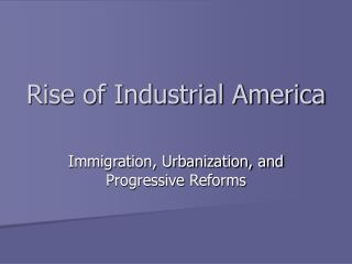 Rise of Industrial America