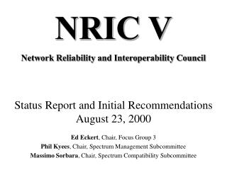 Status Report and Initial Recommendations August 23, 2000