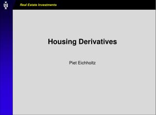 Housing Derivatives Piet Eichholtz