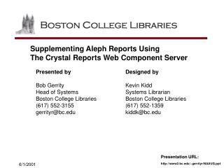 Supplementing Aleph Reports Using The Crystal Reports Web Component Server