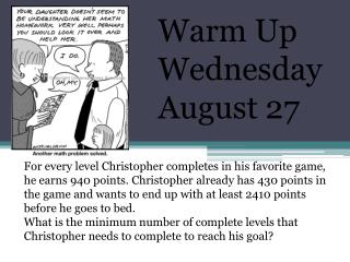 Warm Up Wednesday August 27