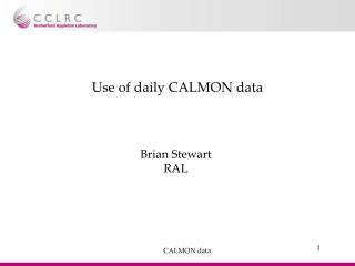 Use of daily CALMON data