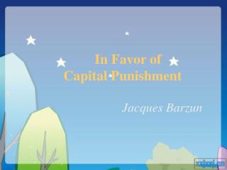 In Favor of Capital Punishment