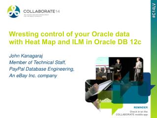 Wresting control of your Oracle data with Heat Map and ILM in Oracle DB 12c
