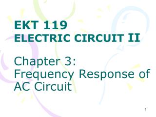 Chapter 3: Frequency Response of AC Circuit