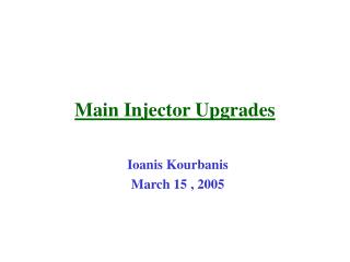 Main Injector Upgrades