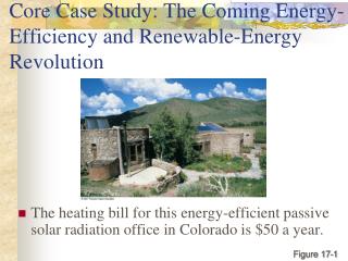 Core Case Study: The Coming Energy-Efficiency and Renewable-Energy Revolution