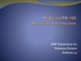 RoBoard RB-100 Hardware Introduction