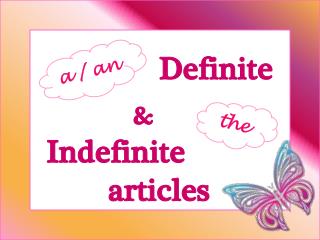 Definite &amp; Indefinite articles