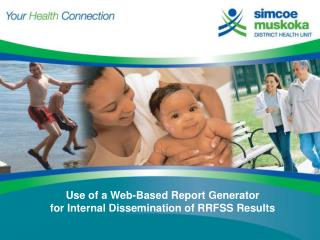 Use of a Web-Based Report Generator for Internal Dissemination of RRFSS Results