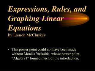 Expressions, Rules, and Graphing Linear Equations by Lauren McCluskey