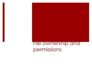 File ownership and permissions