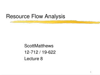 Resource Flow Analysis