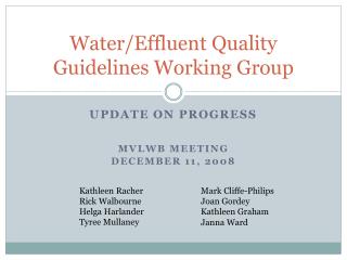 Water/Effluent Quality Guidelines Working Group