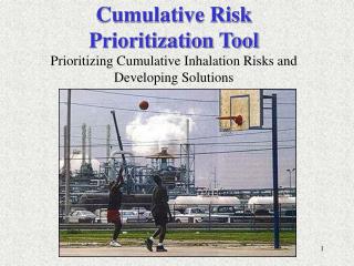 Cumulative Risk Prioritization Tool