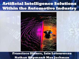 Artificial Intelligence Solutions Within the Automotive Industry