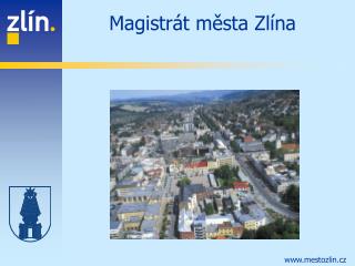 Magistrát města Zlína