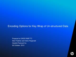 Encoding Options for Key Wrap of Un-structured Data
