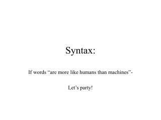 Syntax: