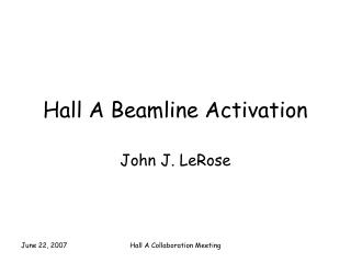 Hall A Beamline Activation