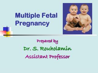 Multiple Fetal Pregnancy