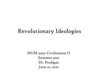 Revolutionary Ideologies