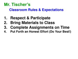 Mr. Tischer’s