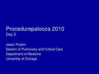 Procedurepalooza 2010 Day 2