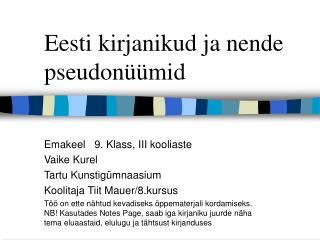 Eesti kirjanikud ja nende pseudonüümid