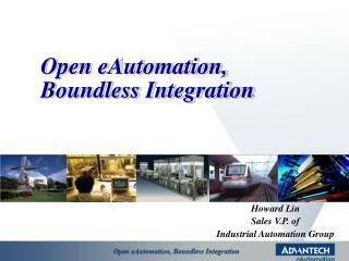 Open eAutomation, Boundless Integration