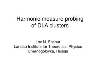 Harmonic measure probing of DLA clusters