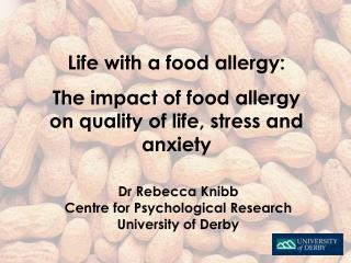 Life with a food allergy: The impact of food allergy on quality of life, stress and anxiety
