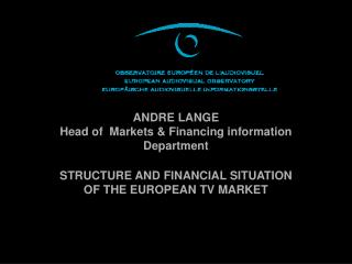 ANDRE LANGE Head of Markets &amp; Financing information Department