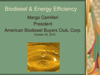 Biodiesel &amp; Energy Efficiency