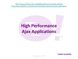 High Performance Ajax Applications