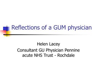 Reflections of a GUM physician