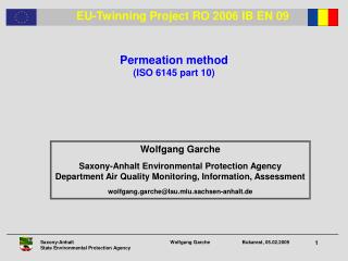 Wolfgang Garche Saxony-Anhalt Environmental Protection Agency