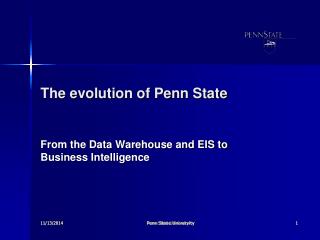 The evolution of Penn State