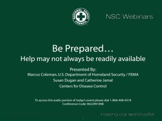 Be Prepared… Help may not always be readily available