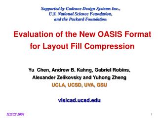 Evaluation of the New OASIS Format for Layout Fill Compression